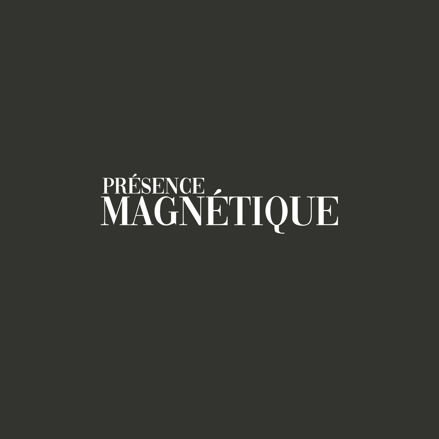 Abonnement annuel Présence magnétique